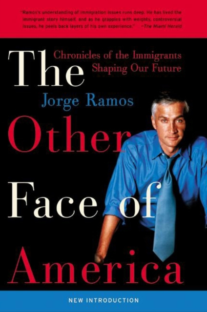 E-knjiga Other Face of America Jorge Ramos