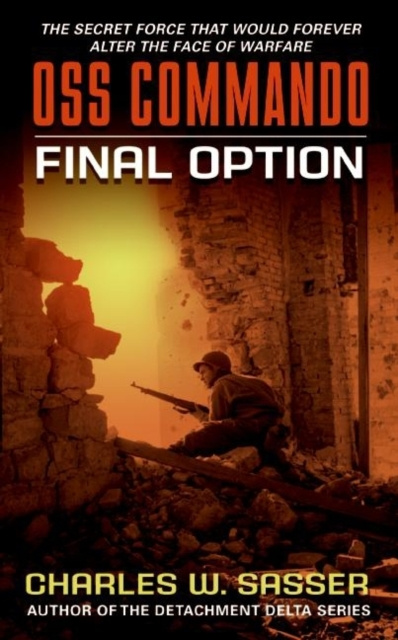 E-knjiga OSS Commando: Final Option Charles Sasser
