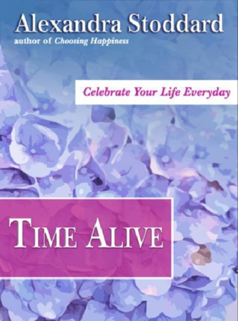 E-Book Time Alive Alexandra Stoddard