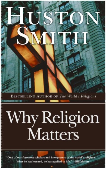 E-kniha Why Religion Matters Huston Smith