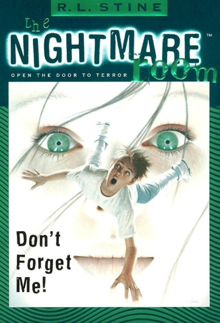 E-kniha Nightmare Room #1: Don't Forget Me! R.L. Stine