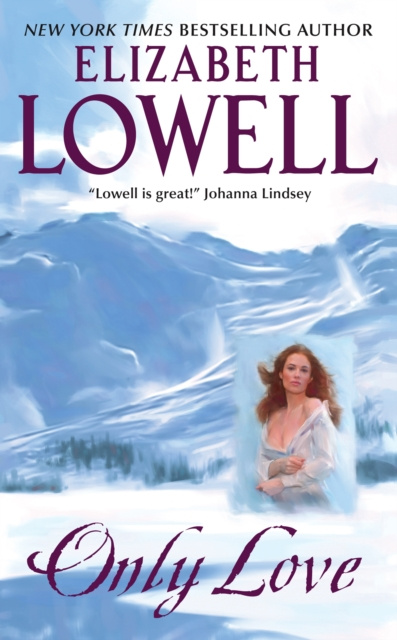 E-knjiga Only Love Elizabeth Lowell