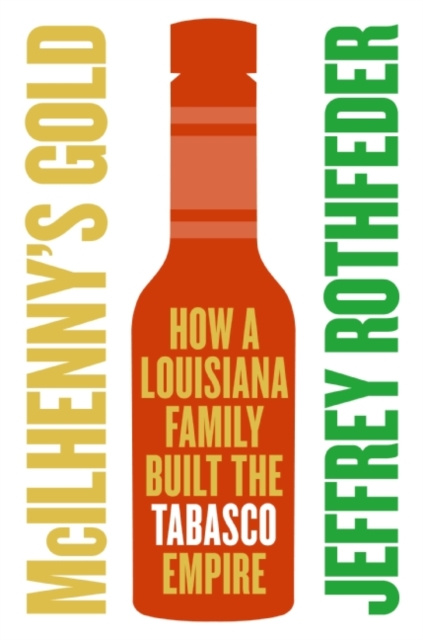 E-Book McIlhenny's Gold Jeffrey Rothfeder