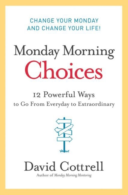 E-kniha Monday Morning Choices David Cottrell