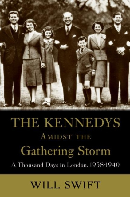 E-knjiga Kennedys Amidst the Gathering Storm Will Swift