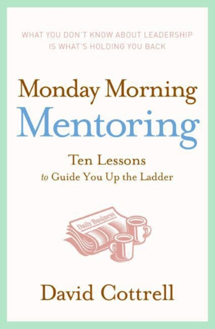 E-kniha Monday Morning Mentoring David Cottrell