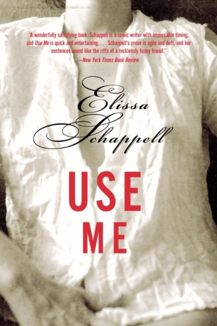 E-book Use Me Elissa Schappell