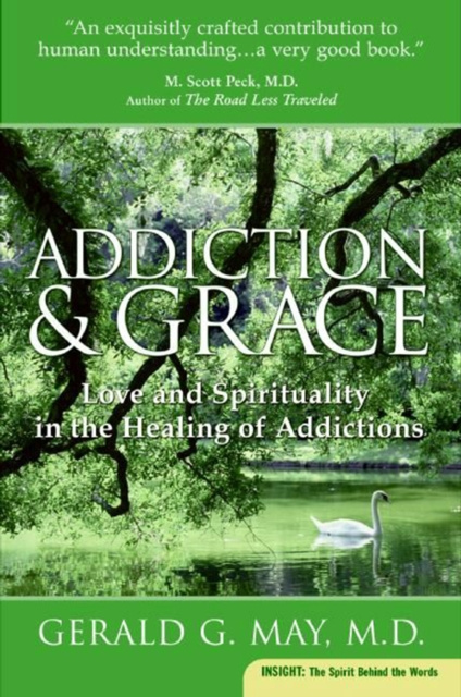 E-book Addiction and Grace Gerald G. May