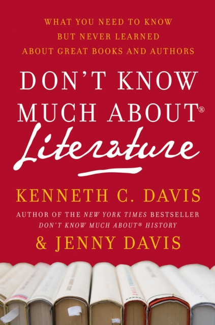 E-kniha Don't Know Much About Literature Kenneth C. Davis