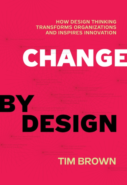E-kniha Change by Design Tim Brown