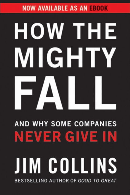 E-kniha How the Mighty Fall Jim Collins