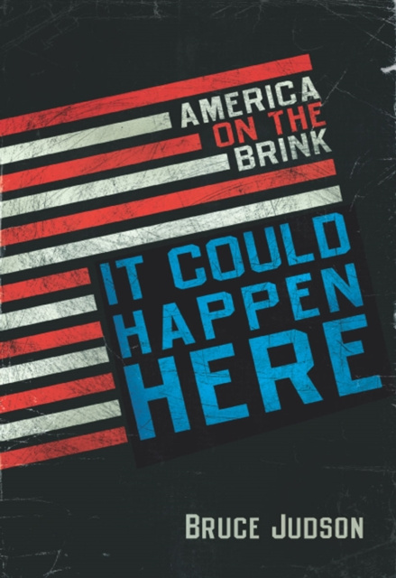 ebook It Could Happen Here Bruce Judson