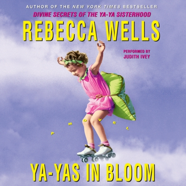 Audio knjiga Ya-Yas in Bloom Rebecca Wells