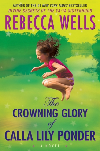 Audiokniha Crowning Glory of Calla Lily Ponder Rebecca Wells