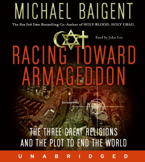 Audiokniha Racing Toward Armageddon Michael Baigent