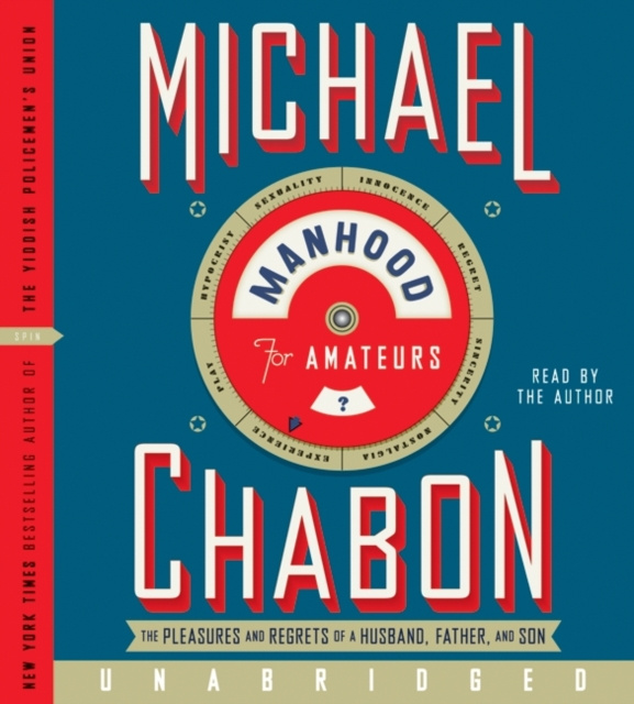 Аудиокнига Manhood for Amateurs Michael Chabon