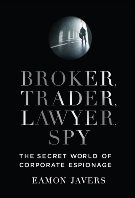 E-kniha Broker, Trader, Lawyer, Spy Eamon Javers
