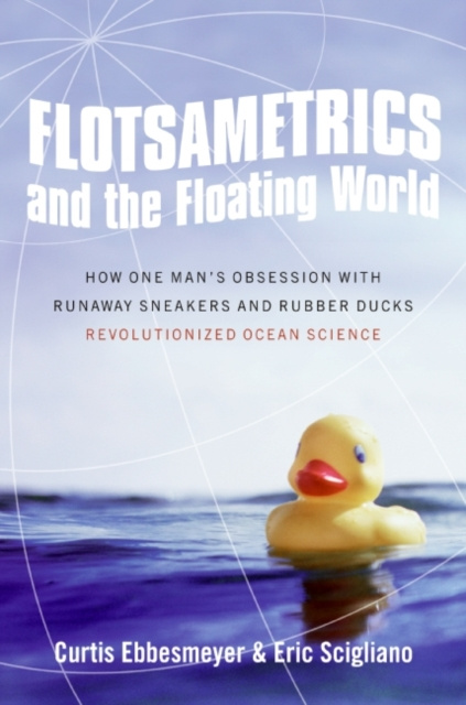 E-kniha Flotsametrics and the Floating World Curtis Ebbesmeyer