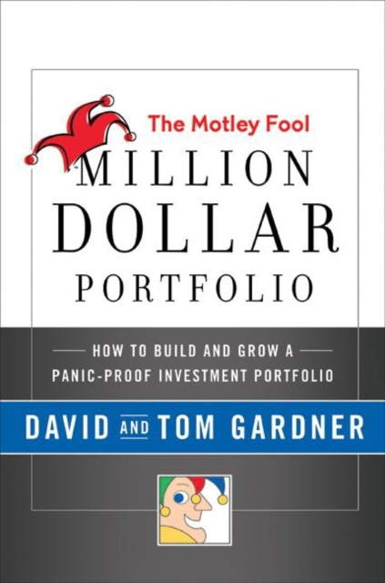 E-kniha Motley Fool Million Dollar Portfolio David Gardner
