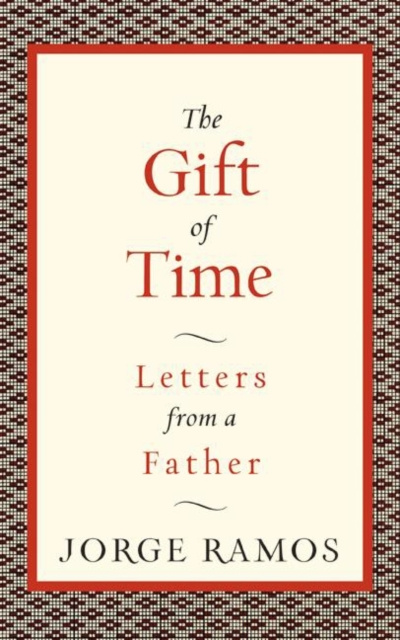 E-kniha Gift of Time Jorge Ramos