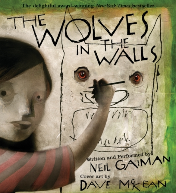 Audiokniha Wolves in the Walls Neil Gaiman