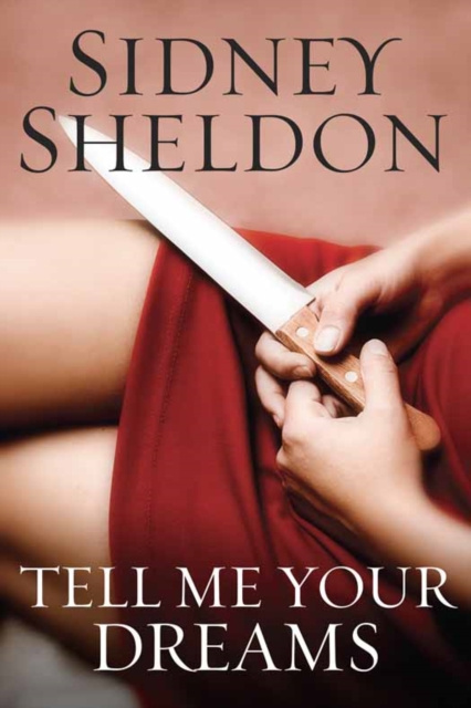 E-kniha Tell Me Your Dreams Sidney Sheldon