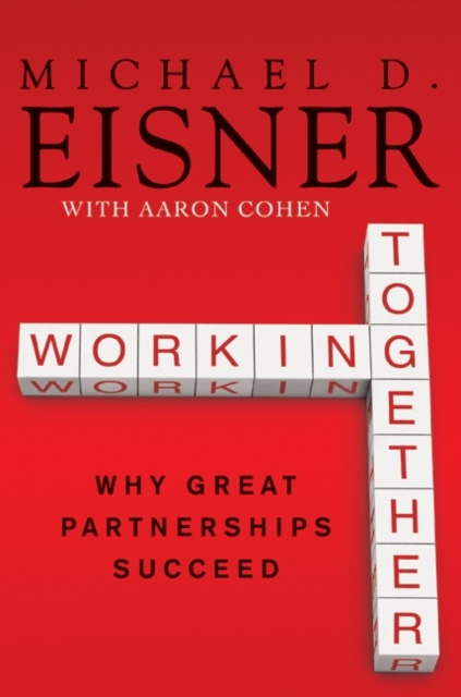 E-book Working Together Michael D. Eisner