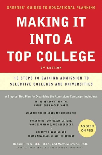 E-book Making It into a Top College Howard Greene