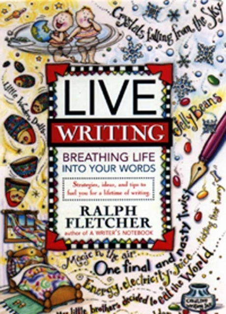 ebook Live Writing Ralph Fletcher