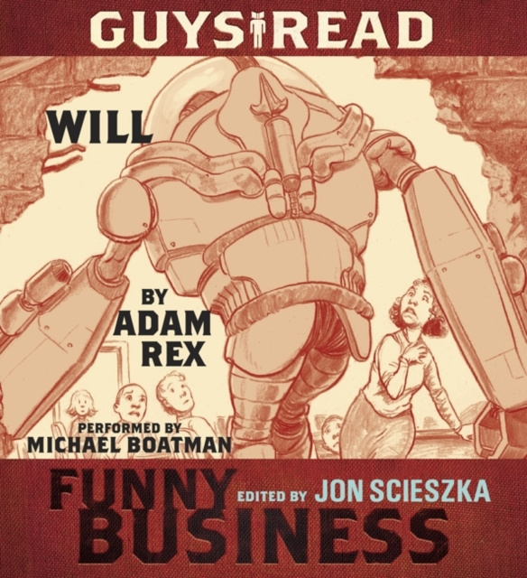 Audiobook Guys Read: Will Adam Rex