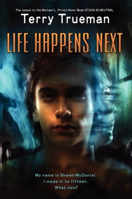 E-book Life Happens Next Terry Trueman