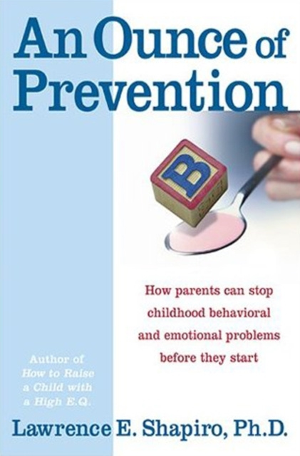 E-knjiga Ounce of Prevention PhD Dr. Lawrence E. Shapiro