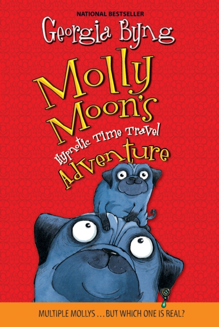 E-kniha Molly Moon's Hypnotic Time Travel Adventure Georgia Byng