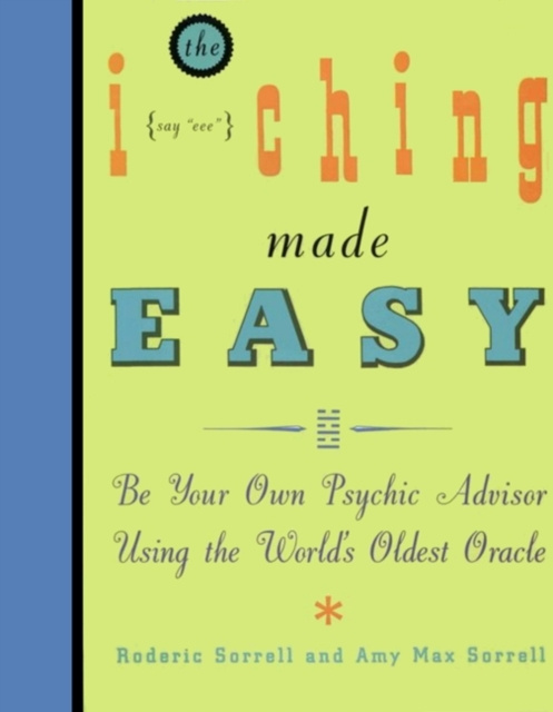 ebook I Ching Made Easy Amy M. Sorrell