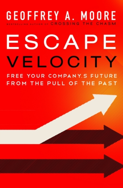 E-Book Escape Velocity Geoffrey A. Moore
