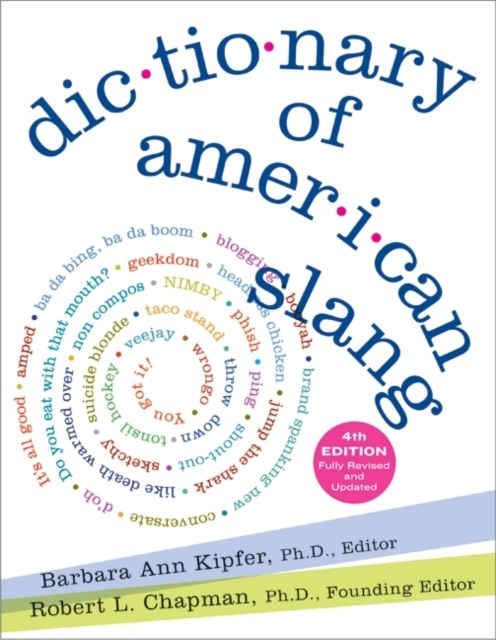 E-kniha Dictionary of American Slang 4e Barbara Ann Kipfer