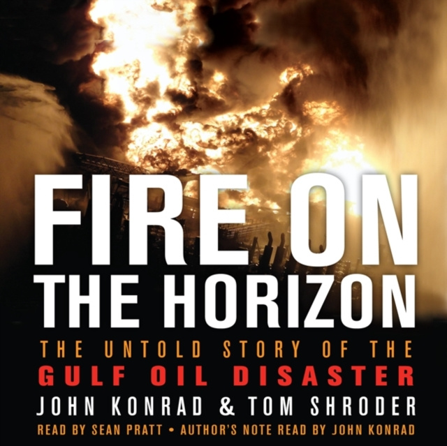 Audio knjiga Fire on the Horizon Tom Shroder