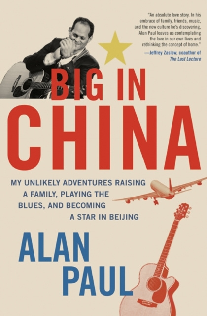 E-book Big in China Alan Paul