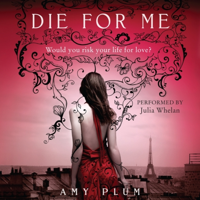Audiobook Die for Me Amy Plum