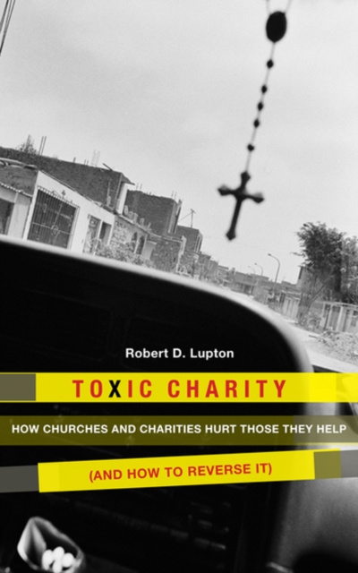 E-kniha Toxic Charity Robert D. Lupton