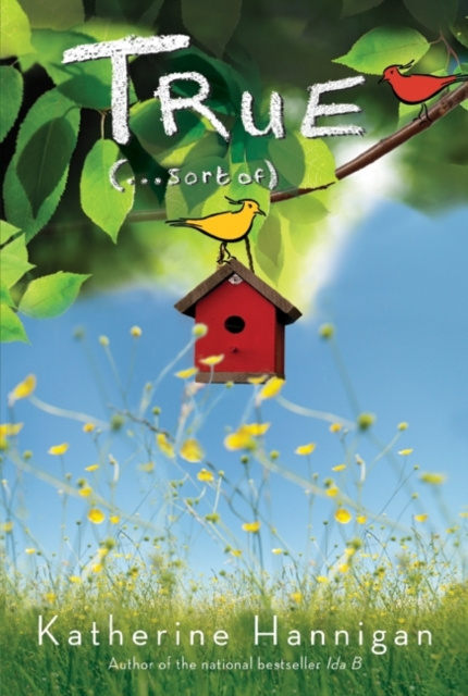 Livre numérique True (. . . Sort Of) Katherine Hannigan