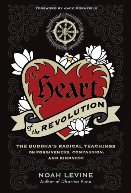 E-kniha Heart of the Revolution Noah Levine