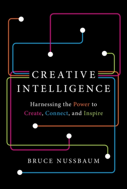E-knjiga Creative Intelligence Bruce Nussbaum