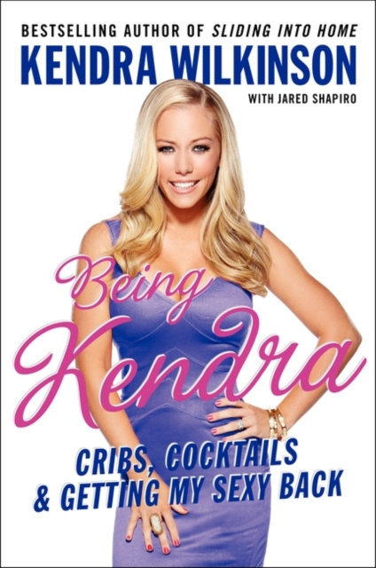 E-book Being Kendra Kendra Wilkinson