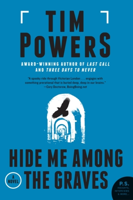 E-kniha Hide Me Among the Graves Tim Powers