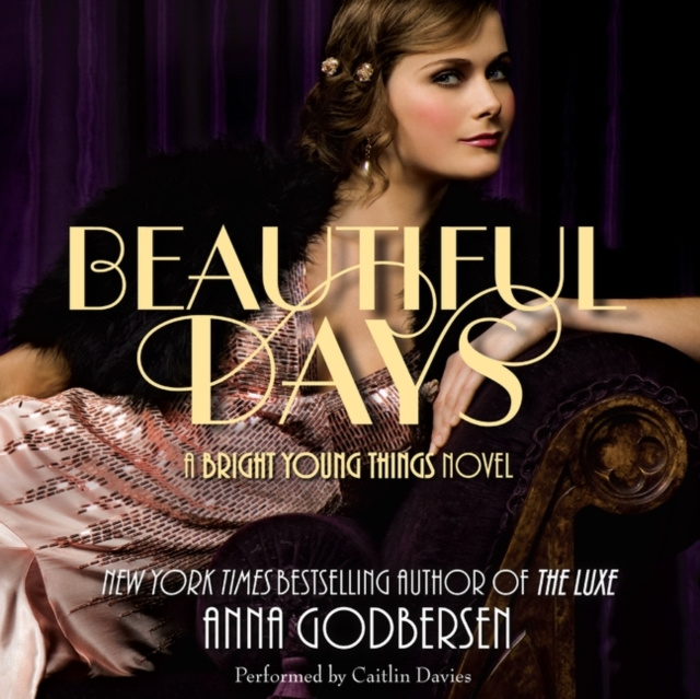 Audiobook Beautiful Days Anna Godbersen