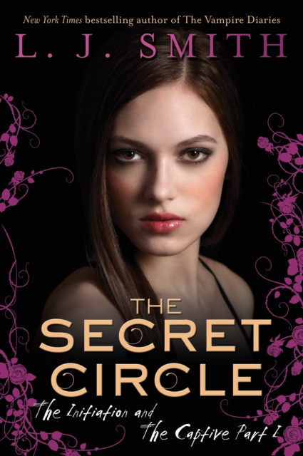 E-kniha Secret Circle: The Initiation and The Captive Part I L. J. Smith