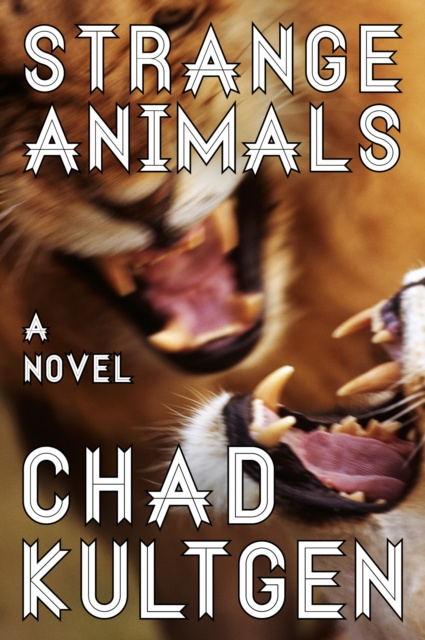 E-knjiga Strange Animals Chad Kultgen
