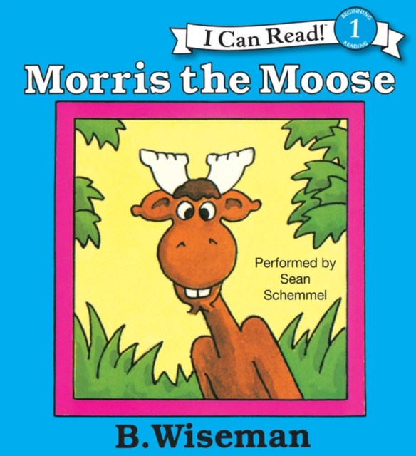 Audiobook Morris the Moose B. Wiseman