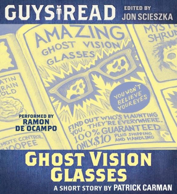 Audio knjiga Guys Read: Ghost Vision Glasses Patrick Carman